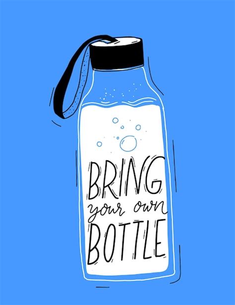 bring a bottle